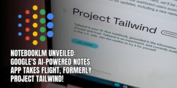 Google’s Project Tailwind Rebrands as NotebookLM